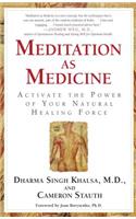 Meditation as Medicine
