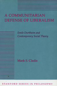 A Communitarian Defense of Liberalism