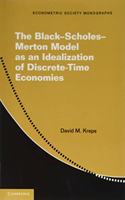 Black-Scholes-Merton Model as an Idealization of Discrete-Time Economies