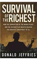 Survival of the Richest