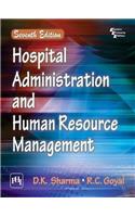 Hospital Administration And Human Resource Management