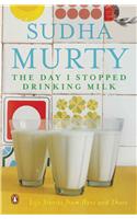 The Day I Stopped Drinking Milk