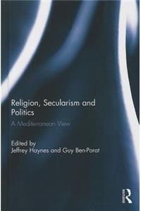 Religion, Secularism and Politics