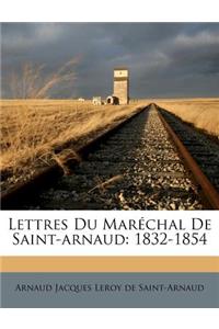 Lettres Du Maréchal De Saint-arnaud