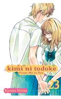 Kimi ni Todoke: From Me to You, Vol. 23