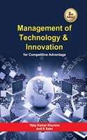 Management of Technology and Innovation: For Competitive Advantage: 2nd Edition