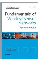 Fundamentals of Wireless Sensor Networks