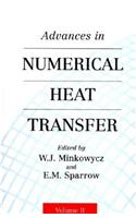 Advances in Numerical Heat Transfer, Volume 2