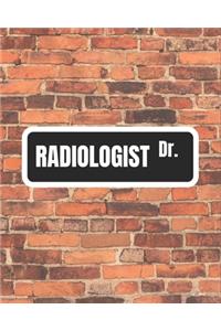 Radiologist Dr. - Daily Planner Radiologist gift