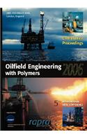 Oilfield Engineering with Polymers