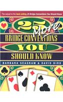25 More Bridge Conventions You Should Know