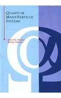 Quantum Many-Particle Systems