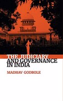 THE JUDICIARY AND GOVERNANCE IN INDIA (PB)