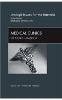 Urologic Issues for the Internist, an Issue of Medical Clinics of North America