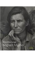 Dorothea Lange: Migrant Mother