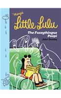 Little Lulu: The Fuzzythingus Poopi