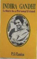 Indira Gandhi Letter to a Personal Friend