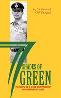 77 Shades of green-The story of a wing commander who defied all odds