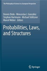 Probabilities, Laws, and Structures