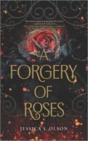 Forgery of Roses