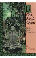 By Oak, Ash, & Thorn