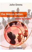 The Nimzo-Indian: Move by Move