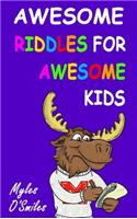 Awesome Riddles for Awesome Kids