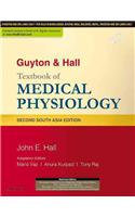 Guyton & Hall Textbook of Medical Physiology: Second South Asia Edition