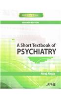 A Short Textbook of Psychiatry