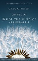 On Pluto: Inside the Mind of Alzheimer