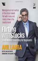 Flirting with Stocks: Stock Market Investing for Beginners