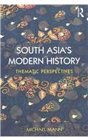 South Asia's Modern History