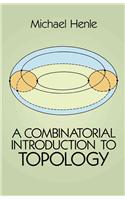 Combinatorial Introduction to Topology