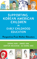 Supporting Korean American Children in Early Childhood Education