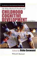 Wiley-Blackwell Handbook of Childhood Cognitive Development