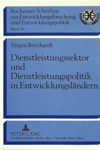 Dienstleistungssektor Und Dienstleistungspolitik in Entwicklungslaendern