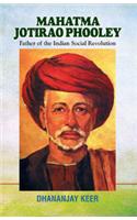 Mahatma Jotirao Phooley :Fathe Of Indian Social Revolution