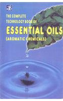 The Complete Technology Book of Essential Oils (Aromatic Chemicals)