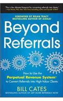 Beyond Referrals: How to Use the Perpetual Revenue System to Convert Referrals Into High-Value Clients