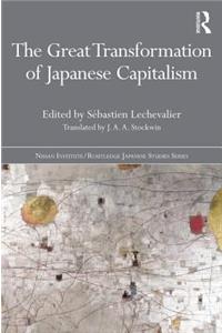 The Great Transformation of Japanese Capitalism