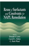 Reuse Of Surfactants And Cosolvents For Napl Remediation