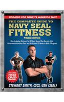 Complete Guide to Navy Seal Fitness, Third Edition