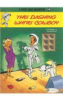 Lucky Luke 14 - The Dashing White Cowboy