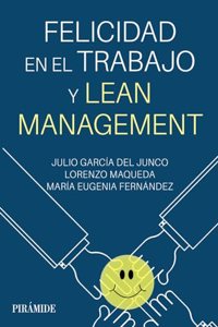 Felicidad en el trabajo y Lean Management