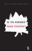 Do You Remember Kunan Poshpora?