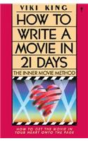 How to Write a Movie in 21 Days