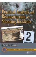 Practical Analysis and Reconstruction of Shooting Incidents