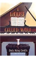 Mouse Called Wolf