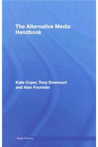 The Alternative Media Handbook