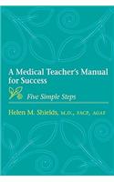 Medical Teacher's Manual for Success